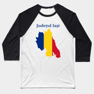 Iasi County, Romania. Baseball T-Shirt